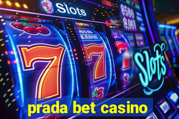 prada bet casino